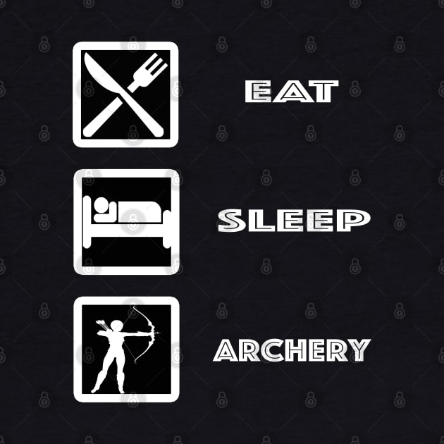 Archery - Eat Sleep Archery by Kudostees